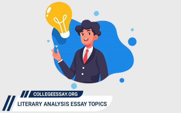 Interesting Literary Analysis Essay Topics & Ideas 