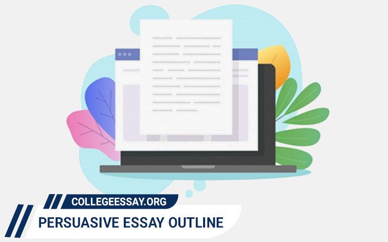 Learn How to Create a Persuasive Essay Outline
